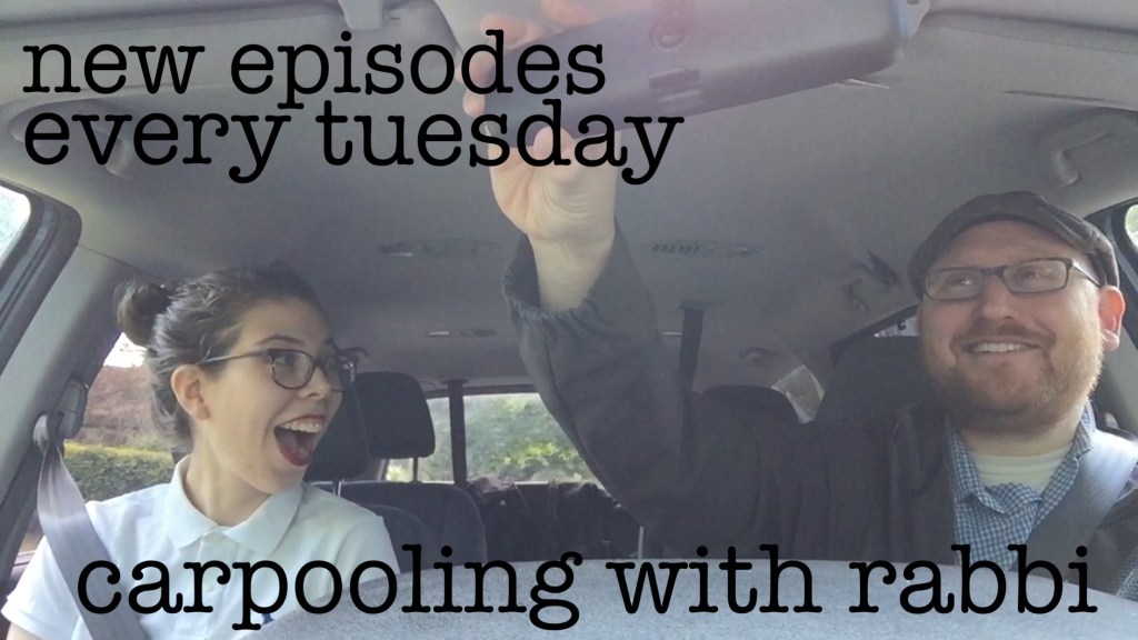 Carpooling with Rabbi: “Futuretripping”